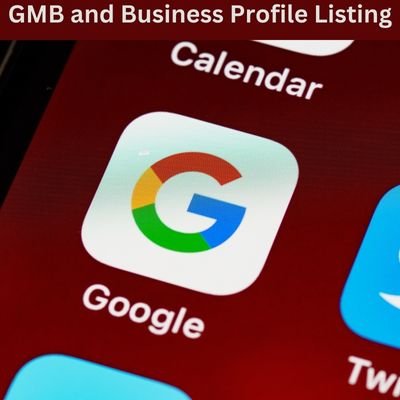 GMB and Business Profile Listing