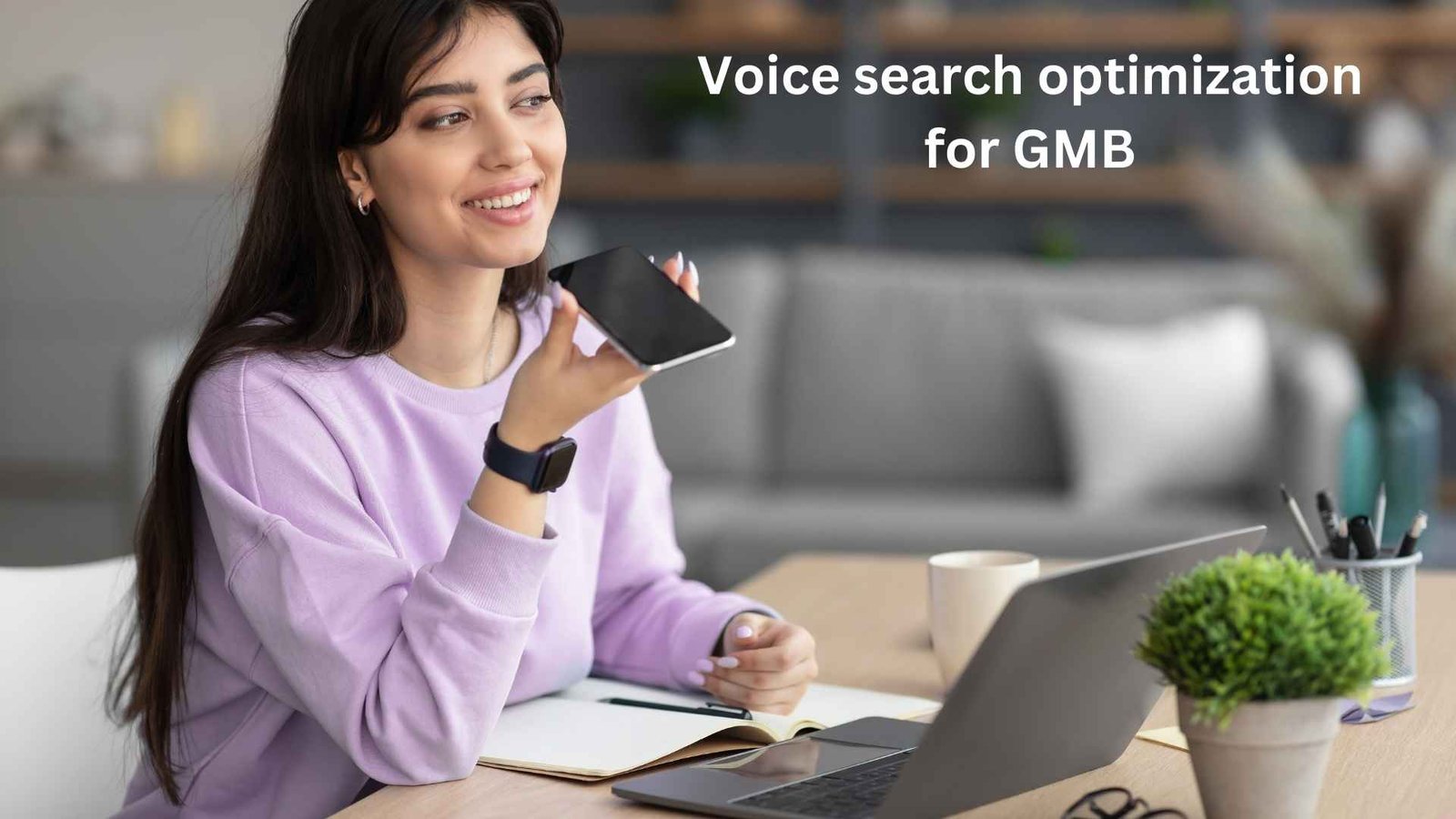 Voice search optimization for google my business
