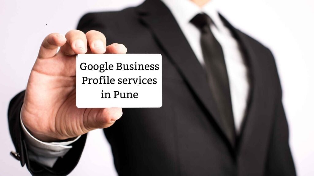 Google Business Profile services in Pune