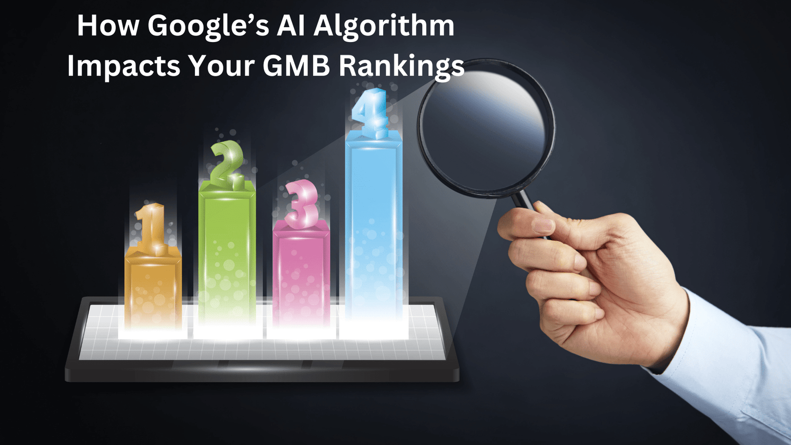 Google’s AI Algorithm Impacts Your GMB Rankings
