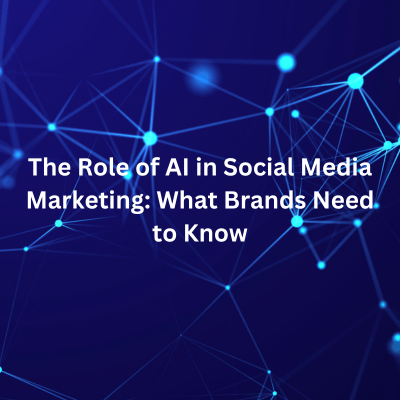 The Role of AI in Social Media Marketing What Brands Need to Know