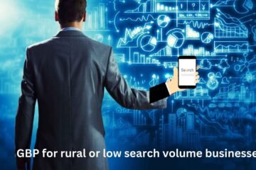 GBP for rural or low search volume businesses