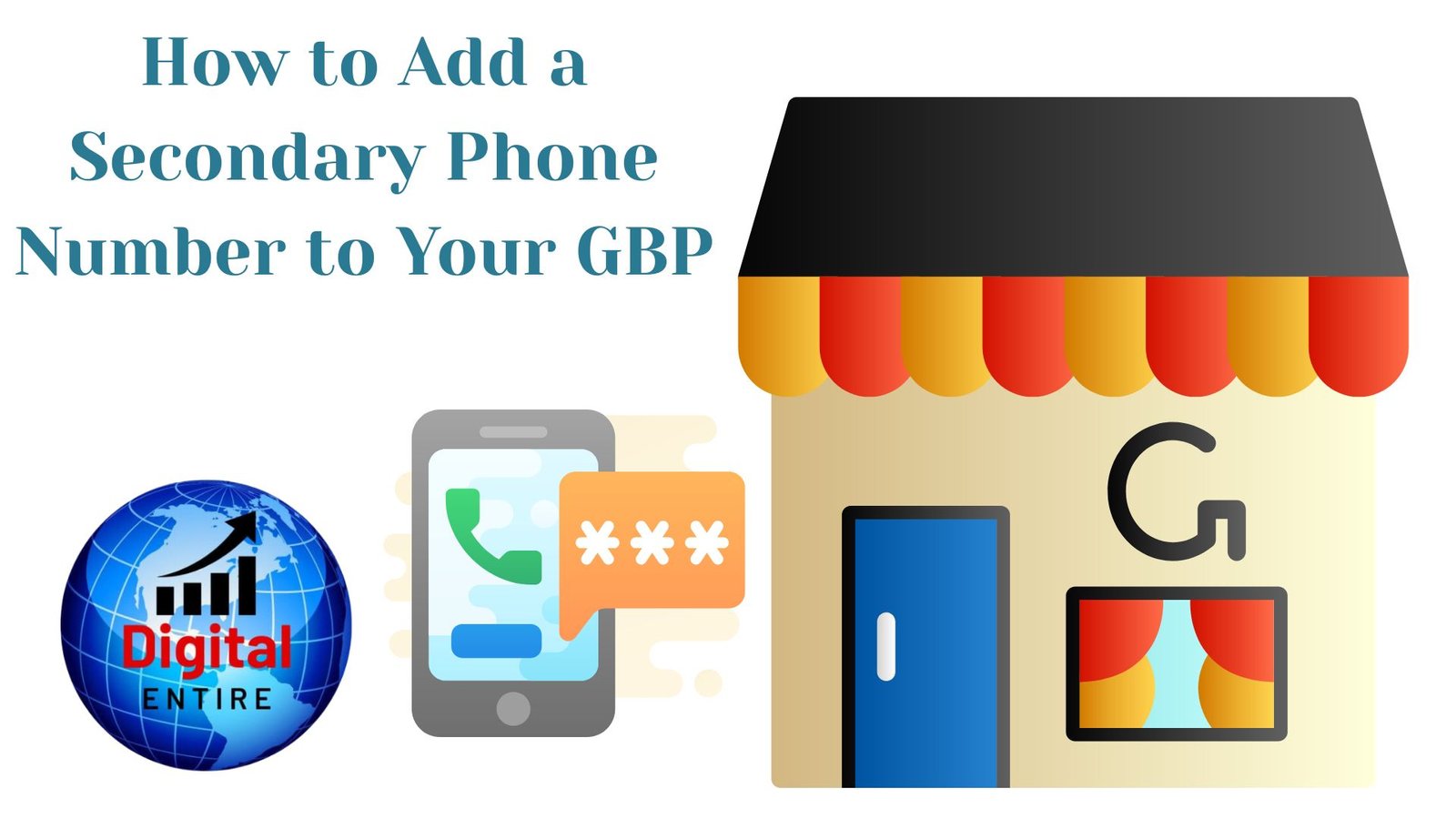 How to Add a Secondary Phone Number to Your GBP