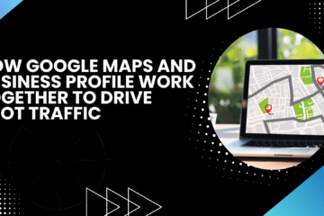 Google Maps and Business Profile boost local SEO